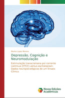 Depressao, Cognicao e Neuromodulacao-9786139803064