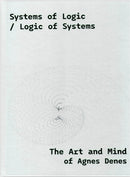 Systems of Logic / Logic of Systems