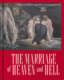 The Marriage of Heaven and Hell : William Blake (1757-1827) and his Contemporaries-9786156982049