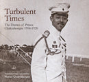 Turbulent Times : The Diaries of Prince Chakrabongse 1916 - 1920-9786164510180
