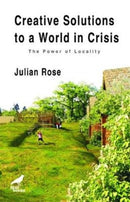 Creative Solutions to a World in Crisis : The Power of Locality-9786197458213