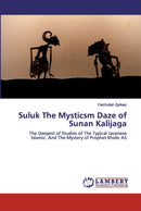 Suluk The Mysticsm Daze of Sunan Kalijaga-9786200441706