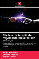 Eficácia da terapia de movimento induzido por esforço