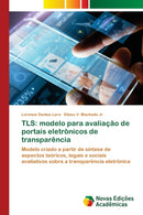 Tls : modelo para avaliacao de portais eletronicos de transparencia-9786202030960