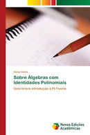 Sobre Algebras com Identidades Polinomiais-9786202049337