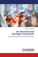 An Omnichannel Strategic Framework-9786203202205