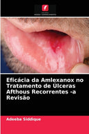 Eficacia da Amlexanox no Tratamento de Ulceras Afthous Recorrentes -a Revisao-9786203347906