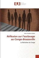 Réflexion sur l''esclavage au Congo-Brazzaville