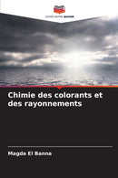 Chimie des colorants et des rayonnements