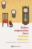 Kahve Sogumadan Önce Kafeden Hikayeler - 2