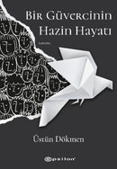 Bir Güvercinin Hazin Hayati
