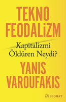 Teknofeodalizm: Kapitalizmi Öldüren Neydi?