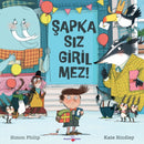 Sapkasiz Girilmez