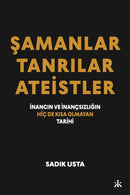 Samanlar, Tanrilar ve Ateistler