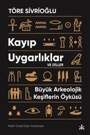 Kayip Uygarliklar - Büyük Arkeolojik Kesiflerin Öy