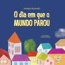 O dia em que o mundo parou-9786555002591