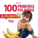 100 Primeiras Palavras - Alimentos-9786586389524
