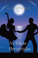 As Irmas Pervertidas-9786599415678