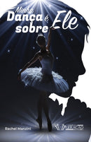 Minha danca e sobre Ele-9786599732713