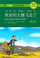 Our Geese Have Gone - Chinese Breeze Graded Reader, Level 2: 500 Words Level-9787301291634