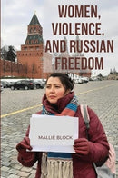 Women, Violence, and Russian Freedom-9787316725254