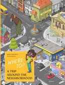 Where To? : A Trip Around the Neighborhood-9788000072906