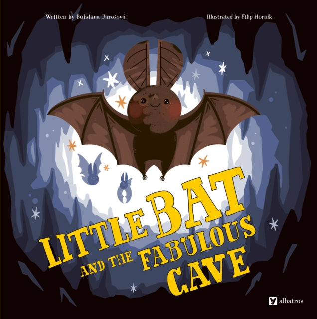 Little Bat and the Fabulous Cave