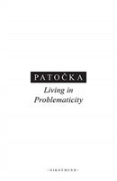 Living in Problematicity