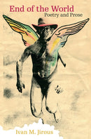 End of the World : Poetry and Prose-9788024645278
