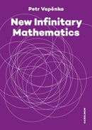 New Infinitary Mathematics-9788024646633