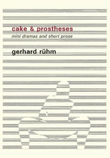 Cake & Prostheses : mini dramas and short prose-9788088628026