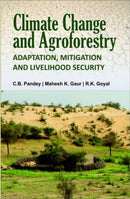 Climate Change and Agroforestry : Adaptation, Mitigation and Livelihood Security-9788119072491