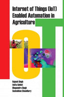 Internet of Things (Iot) Enabled Automation in Agriculture-9788119215829