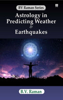 Astrology in Predicting Weather & Earthquakes