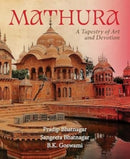 Mathura : A Tapestry of Art and Devotion-9788119626854