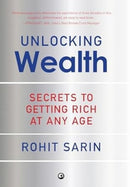 Unlocking Wealth : Secrets to Getting Rich at Any Age-9788119635498