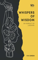 Whispers Of Wisdom : In Pursuit of Lakshmi-9788119670222