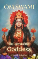 The Legend of the Goddess : Invoking Sri Suktam-9788119792979