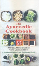 The Ayurvedic Cookbook : A Personalized Guide to Good Nutrition and Health-9788120819665