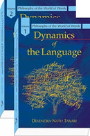 Dynamics of the Language : Philosophy of the World-9788124610749