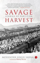 Savage Harvest : Stories of Partition-9788129124876