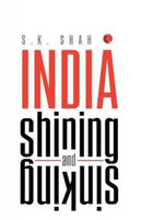 INDIA SHINING AND SINKING