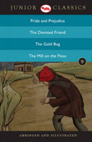 Junior Classicbook 9 (Pride and Prejudice, the Devoted Friend, the Gold Bug, the Mill on the Floss) (Junior Classics)-9788129138934