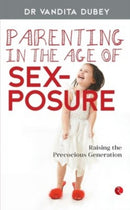 Parenting in the Age of Sexposure-9788129139610