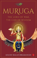 Muruga : The Lord of War, the God of Wisdom-9788129144959