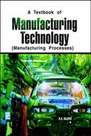Manufacturing Technology : Manufacturing Processes-9788131802441