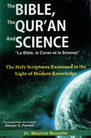 Bible, the Qur''an and Science