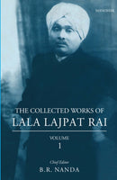 Collected Works of Lala Lajpat Rai