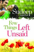 Few Things Left Unsaid : Was Your Promise of Love Fulfilled?-9788184004199