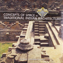 Concepts of Space in Traditional Indian Architecture